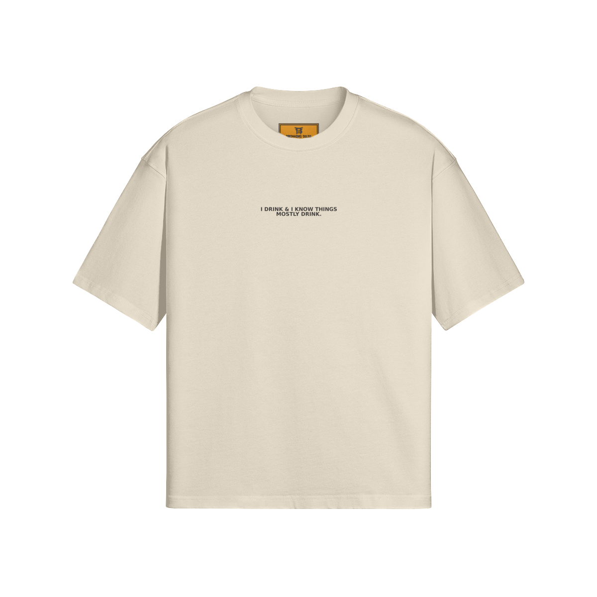Mostly Drink Tee - DrinkingDojo™ Shop