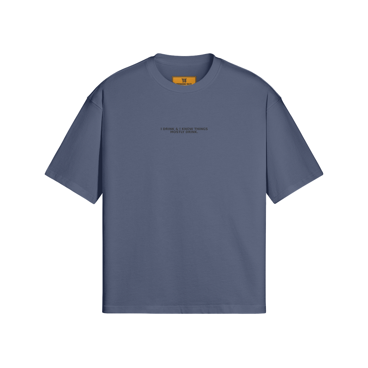 Mostly Drink Tee - DrinkingDojo™ Shop